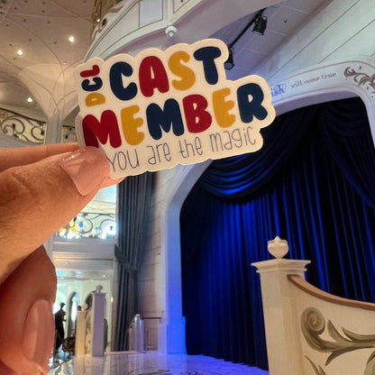 Disney Cruise Line - Cast Member You Are The Magic Waterproof Sticker |  Cast Member Appreciation