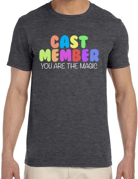 Cast Member You are the Magic _ Dark Heather T- Shirt